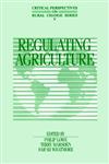 Regulating Agriculture,0471959324,9780471959328