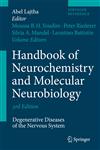 Handbook of Neurochemistry and Molecular Neurobiology Degenerative Diseases of the Nervous System,0387303448,9780387303444