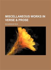 Miscellaneous works in verse & prose,1154376931,9781154376937