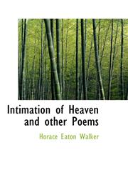 Intimation of Heaven and other Poems,1110679181,9781110679188
