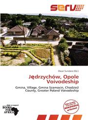 Jędrzychów, Opole Voivodeship,613938091X,9786139380916