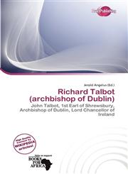 Richard Talbot (archbishop of Dublin),6201780920,9786201780927