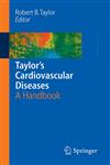 Taylor's Cardiovascular Diseases A Handbook,0387223517,9780387223513