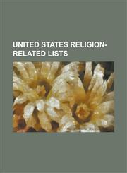 United States Religion-Related Lists List of Eastern Orthodox Monasteries in the United States, List of Hindu Temples in the United States, List of H,1230651071,9781230651071