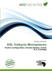 ASL Valkyrie Monoplanes,6200903778,9786200903778
