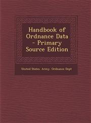 Handbook of Ordnance Data - Primary Source Edition,1293732079,9781293732076