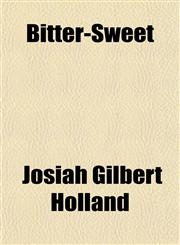 Bitter-Sweet,1151345733,9781151345738