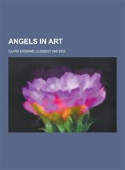 Angels in Art,123085892X,9781230858920