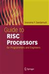 Guide to RISC Processors For Programmers and Engineers,0387210172,9780387210179