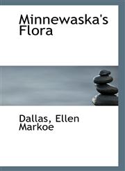 Minnewaska's Flora,111328448X,9781113284488