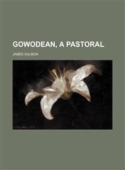 Gowodean, a pastoral,1152175149,9781152175143
