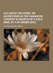 Old Hicks the Guide,1230370757,9781230370750