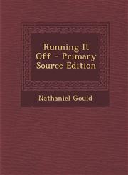 Running It Off - Primary Source Edition,1294475940,9781294475941