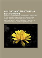 Buildings and structures in Hertfordshire Bridges in Hertfordshire, Buildings and structures in St Albans,1156411688,9781156411681