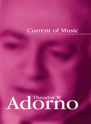 Current of Music Elements of a Radio Theory,0745642861,9780745642864