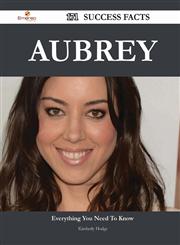 Aubrey 171 Success Facts - Everything You Need to Know about Aubrey,1488546630,9781488546631