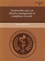 Trustworthy and cost effective management of compliance records.,1243596236,9781243596239