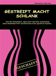 Gestreift macht Schlank,383705618X,9783837056181