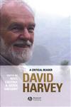 David Harvey A Critical Reader,0631235094,9780631235095
