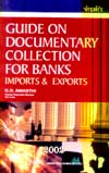 Guide on Documentary Collection for Banks : Imports and Exports