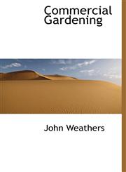 Commercial Gardening,1140196413,9781140196419