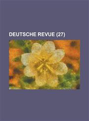 Deutsche Revue (27 ),1153463032,9781153463034