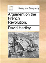 Argument on the French Revolution.,1170605540,9781170605547