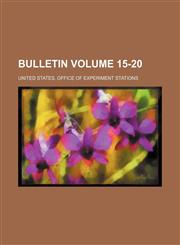 Bulletin Volume 15-20,1231052708,9781231052709