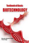 Textbook of Basic Biotechnology,9381617244,9789381617243