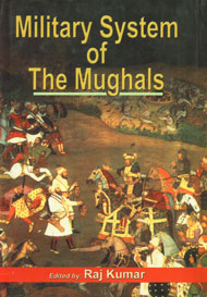 Military System of the Mughals 1st Published,8171698581,9788171698585