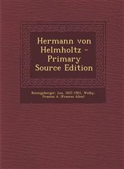 Hermann Von Helmholtz - Primary Source Edition,1294709291,9781294709299