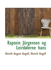 Kaptein Jürgensen og Leirdølerne hans,1110995008,9781110995004
