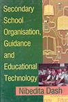 Secondary School Organisation, Guidance and Education Technology 1st Edition,8178882809,9788178882802