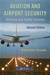Aviation and Airport Security Terrorism and Safety Concerns 2nd Edition,1420088165,9781420088168