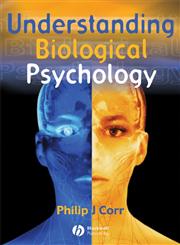 Understanding Biological Psychology,0631219544,9780631219545