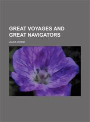 Great voyages and great navigators,1130578631,9781130578638
