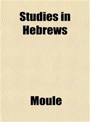 Studies in Hebrews,1153168812,9781153168816