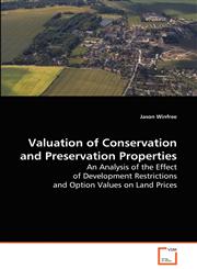 Valuation of Conservation and Preservation Properties,3639078640,9783639078640