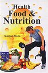 Health Food and Nutrition 1st Edition,8178355280,9788178355283