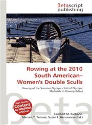Rowing at the 2010 South American-Women's Double Sculls,613501398X,9786135013986