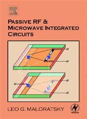 Passive RF & Microwave Integrated Circuits,075067699X,9780750676991