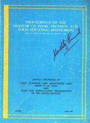 Proceedings of the Seminar on Food Security and Food Situation Monitoring : Held at Dhaka on 3rd and 4th January, 1987