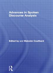 Advances in Spoken Discourse Analysis,0415066875,9780415066877
