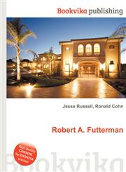 Robert A. Futterman,5512217623,9785512217627
