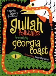 Gullah Folktales from the Georgia Coast,0820322164,9780820322162