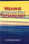 Weaving Preparation Technology 1st Edition,8182472474,9788182472471