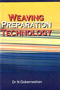 Weaving Preparation Technology 1st Edition,8182472474,9788182472471