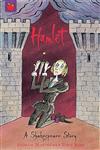 Hamlet A Shakespeare Story 1st Edition,1841213403,9781841213408