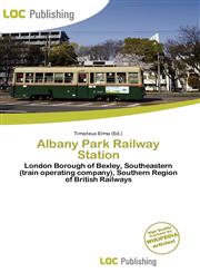 Albany Park Railway Station,6136730731,9786136730738