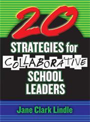 20 Strategies for Collaborative School Leaders,1596670002,9781596670006